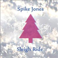 Spike Jones - Sleigh Ride