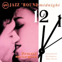 Frank Morgan - Jazz 'Round Midnight