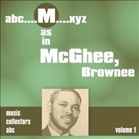 Brownie McGhee - M as in MCGHEE, Brownee (Volume 1)