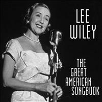 Lee Wiley - The Great American Songbook