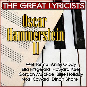 Various Artists - The Great Lyricists – Oscar Hammerstein II