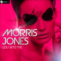 Morris Jones - You And Me