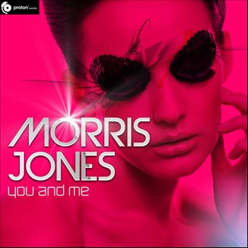 Morris Jones - You And Me