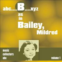 Mildred Bailey - B as in BAILEY, Mildred (Volume 1)