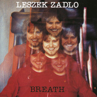 Leszek Zadlo - Breath