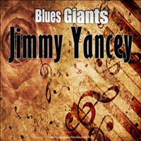 Jimmy Yancey - Blues Giants: Jimmy Yancey