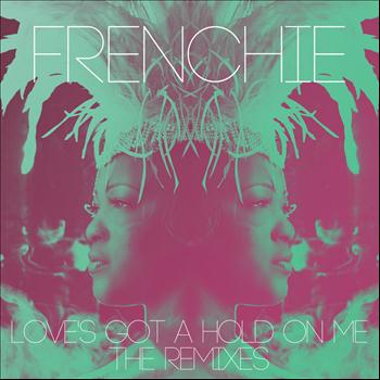 Frenchie Davis - Love's Got a Hold On Me (Dave Aude Remixes)