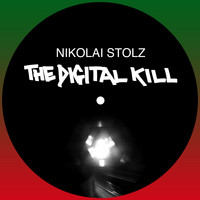 Nikolai Stolz - The Digital Kill