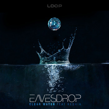 Eavesdrop - Clear Water