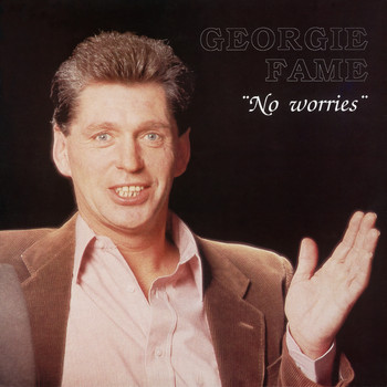 Georgie Fame - No Worries