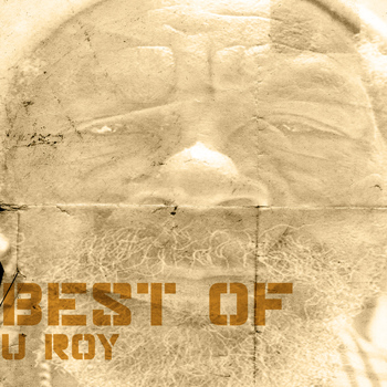 U Roy - Best Of U Roy Platinum Edition