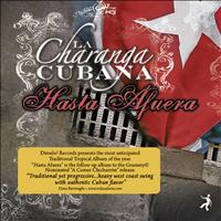 La Charanga Cubana - Hasta Afuera