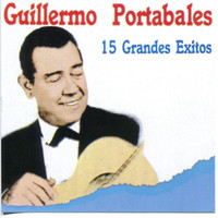 Guillermo Portabales - 15 Grandes Exitos