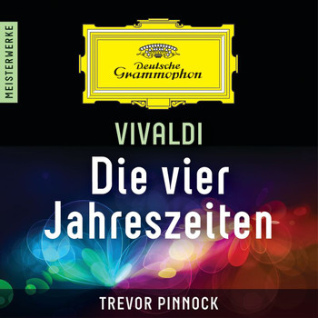 Simon Standage, The English Concert, Trevor Pinnock - Vivaldi: Die vier Jahreszeiten – Meisterwerke