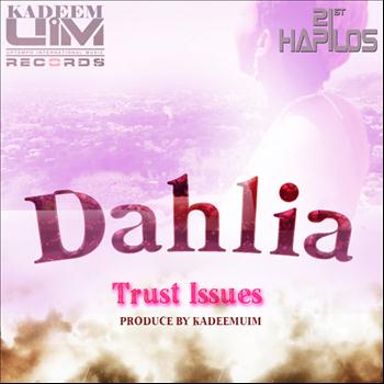 Dahlia - Trust Issues - Single