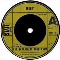 Shorty - Hey Baby, What's Your Name?