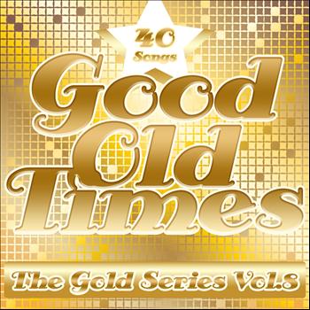 Various Artists - Good Old Times: The Gold Series, Vol. 8