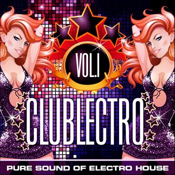 Various Artists - Clublectro, Vol. 1 (Pure Sound of Electro House)