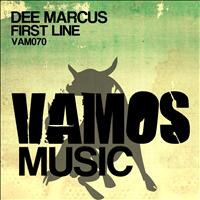 Dee Marcus - First Line
