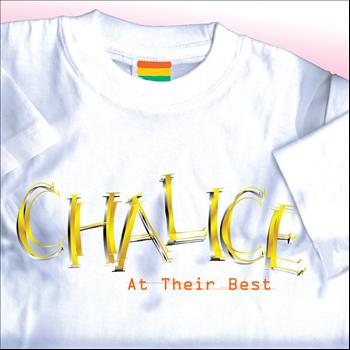 Chalice - At Their Best