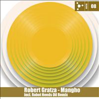 Robert Gratza - Mangho