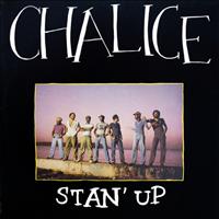 Chalice - Stan' Up