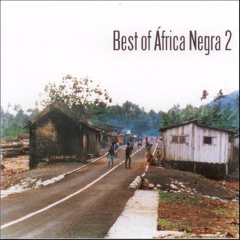 Africa Negra - Best of Africa Negra 2