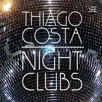 Thiago Costa - Night Clubs