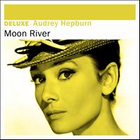 Audrey Hepburn  - Deluxe: Moon River - Single