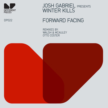 Josh Gabriel Presents Winter Kills - Forward Facing