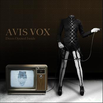 Avis Vox - Doors Opened Inside