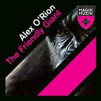 Alex O'Rion - The Friendly Giant