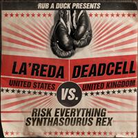 La'Reda - Risk Everything / Synthasourus Rex