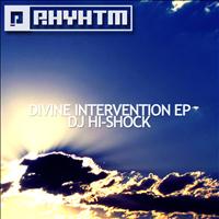 DJ Hi-Shock - Divine Intervention EP