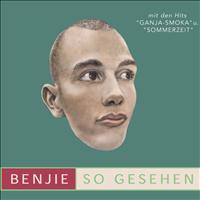 Benjie - So Gesehen