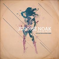 Jerome Noak feat. Al Miller - You got me (Hypnotized) (Part1)