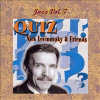 Nick Levinovsky - Jazz Vol. 7: Quiz