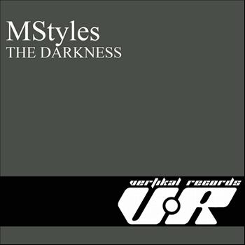 MStyles - The Darkness - Single