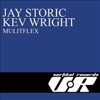 Jay Storic, Kev Wright - Multiflex - Single