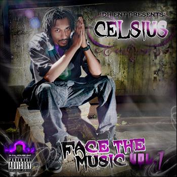Celsius - Face the Music Vol. 1