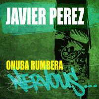 Javier Perez - Onuba Rumbera