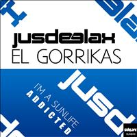 Jus Deelax - El Gorrikas