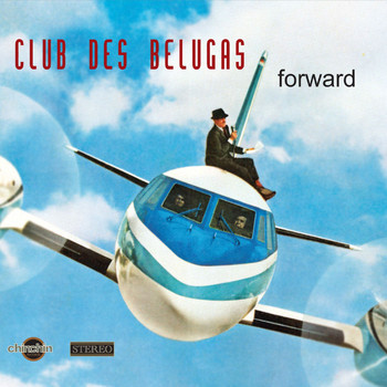 Club Des Belugas - Forward