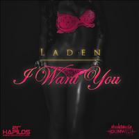 Laden - I Want You - Single