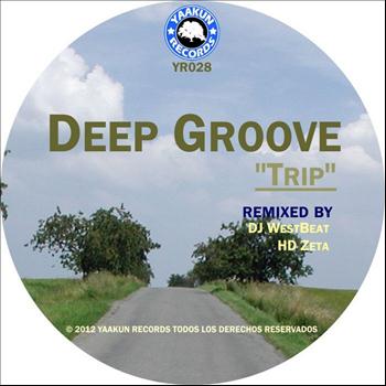 Deep Groove - Trip