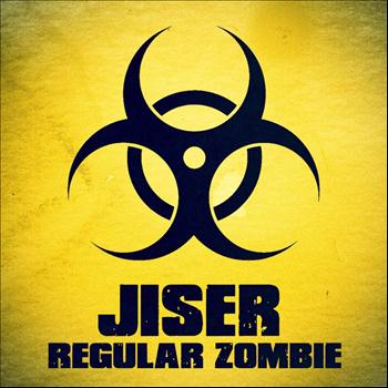 Jiser - Regular Zombie - Single