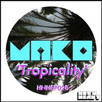 Mako - Tropicality