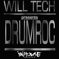 Will Tech - Will Tech presents DRUMROC