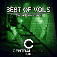 Ganez The Terrible - Central Music Ltd : Best Of, Vol. 5 (Special Hard Techno)