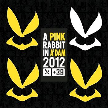 Various Artists - A Pink Rabbit in Amsterdam 2012